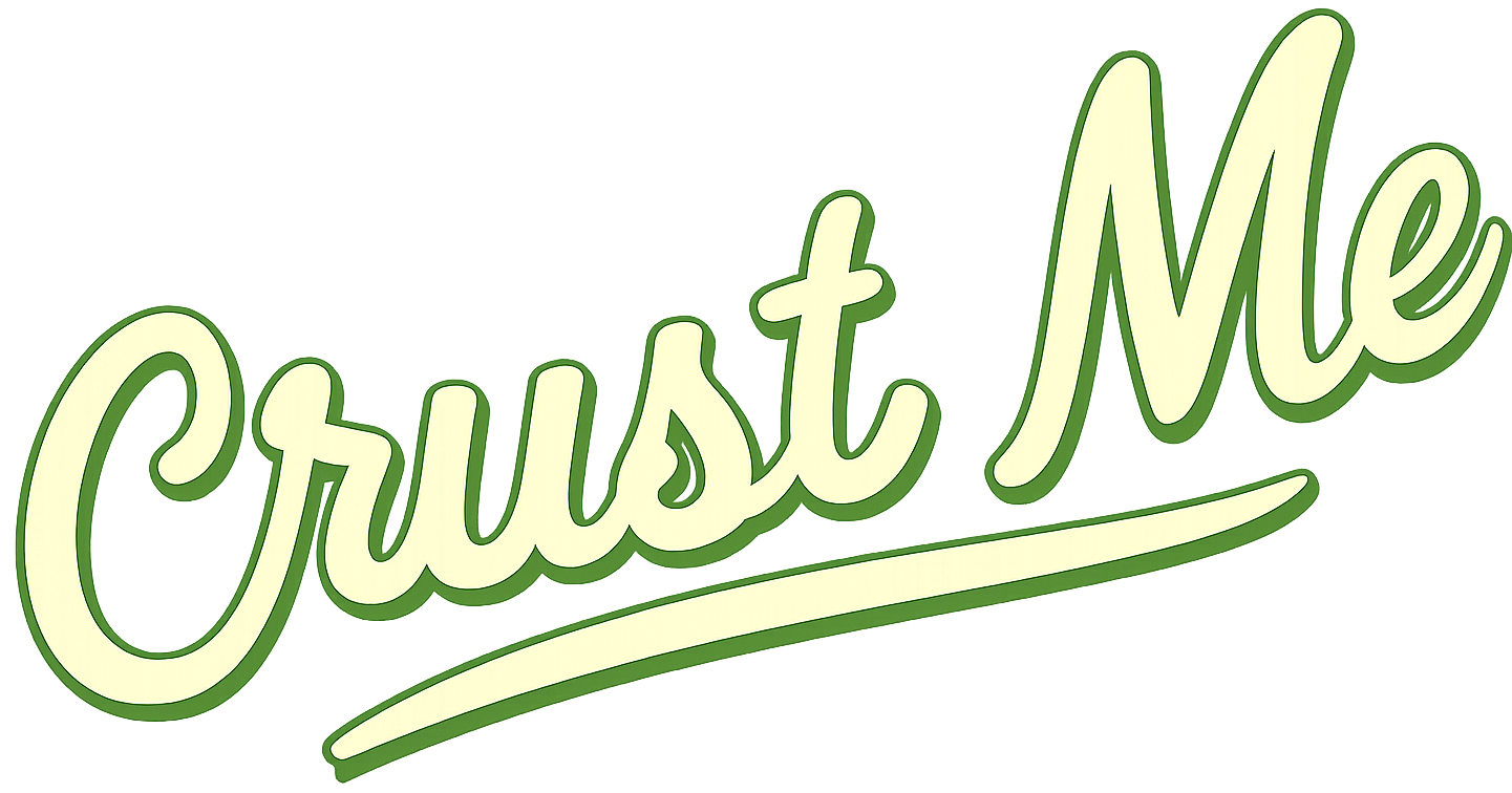 Crust Me